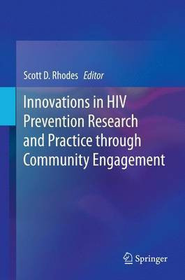 Innovations in HIV Prevention Research and Practice Through Community Engagement(English, Electronic book text, unknown)