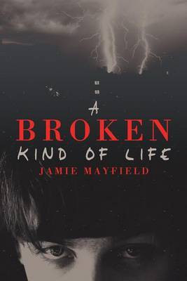 A Broken Kind of Life(English, Electronic book text, Mayfield Jamie)