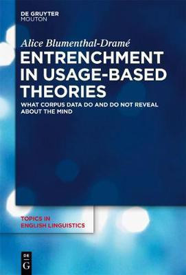 Entrenchment in Usage-Based Theories(English, Electronic book text, Blumenthal-Drame Alice)