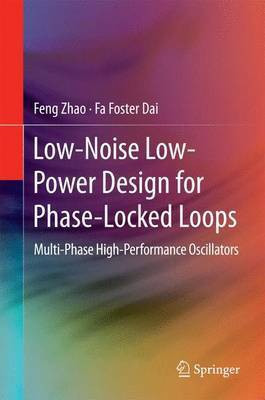 Low-Noise Low-Power Design for Phase-Locked Loops; Multi-Phase High-Performance Oscillators(English, Electronic book text, unknown)