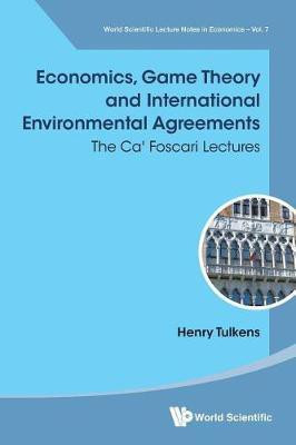 Economics, Game Theory And International Environmental Agreements: The Ca' Foscari Lectures(English, Paperback, Tulkens Henry)