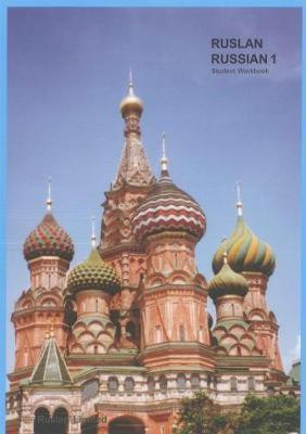 Ruslan Russian 1: a communicative Russian course. Student Workbook with free audio download 2017(English, Paperback, Langran John)