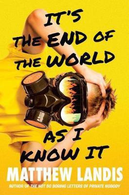 It's the End of the World as I Know It(English, Hardcover, Landis Matthew)