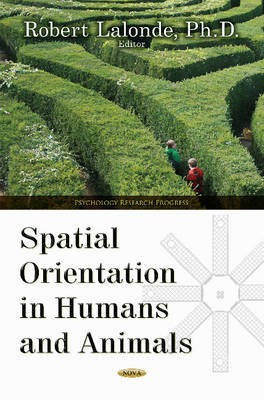 Spatial Orientation in Humans & Animals(English, Hardcover, unknown)