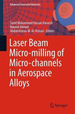 Laser Beam Micro-milling of Micro-channels in Aerospace Alloys(English, Hardcover, unknown)