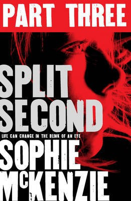 Split Second - Part 3(English, Electronic book text, McKenzie Sophie)