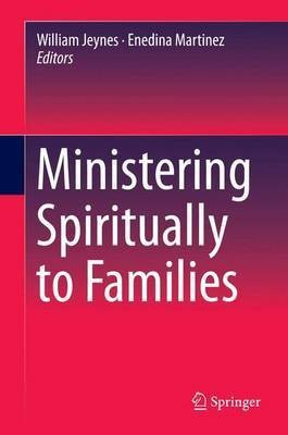 Ministering Spiritually to Families(English, Electronic book text, unknown)