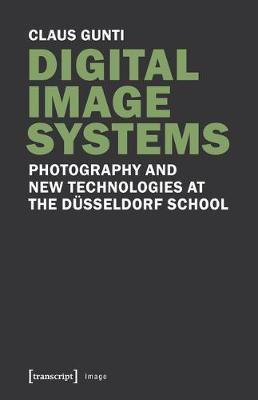 Digital Image Systems(English, Electronic book text, Gunti Claus)