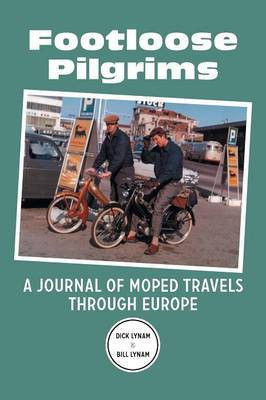 Footloose Pilgrims(English, Paperback, Lynam Dick)