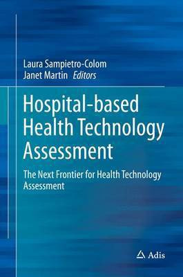 Hospital-Based Health Technology Assessment(English, Hardcover, unknown)