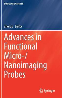 Advances in Functional Micro-/Nanoimaging Probes(English, Hardcover, unknown)