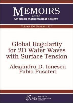 Global Regularity for 2D Water Waves with Surface Tension(English, Paperback, Ionescu Alexandru D.)