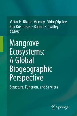 Mangrove Ecosystems: A Global Biogeographic Perspective(English, Hardcover, unknown)