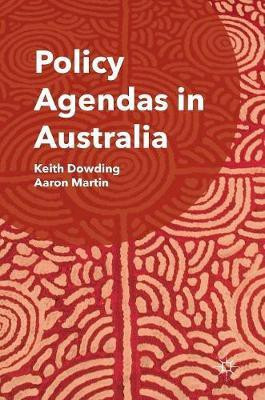 Policy Agendas in Australia(English, Hardcover, Dowding Keith)
