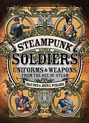 Steampunk Soldiers(English, Electronic book text, Smith Philip Mr)