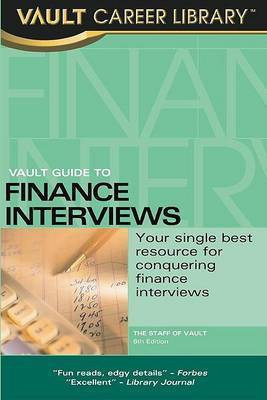Vault Guide to Finance Interviews(English, Paperback, Bhatawedekhar D Professor)