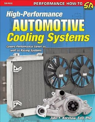 High-Performance Auto Cooling Systems(English, Paperback, PhD John Kershaw Ed D)