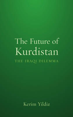 The Future of Kurdistan(English, Electronic book text, Yildiz Kerim)