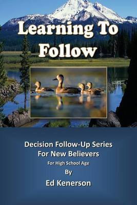 Learning To Follow(English, Paperback, Kenerson Ed)