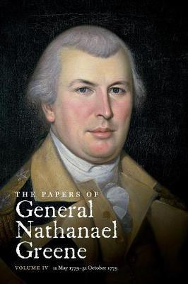 The Papers of General Nathanael Greene: Volume IV: 11 May 1779-31 October 1779(English, Paperback, unknown)