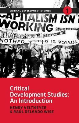 Critical Development Studies(English, Hardcover, Veltmeyer Henry)