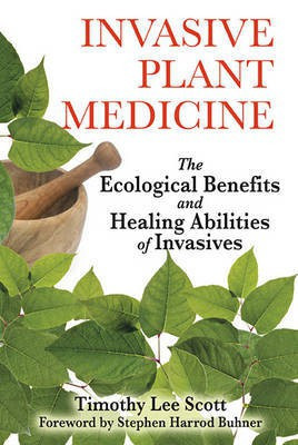 Invasive Plant Medicine(English, Electronic book text, Scott Timothy Lee)