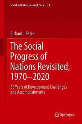 The Social Progress of Nations Revisited, 1970-2020(English, Hardcover, Estes Richard J.)