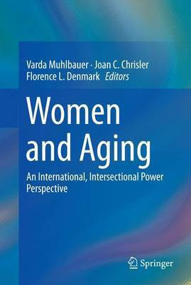 Women and Aging; An International, Intersectional Power Perspective(English, Electronic book text, unknown)