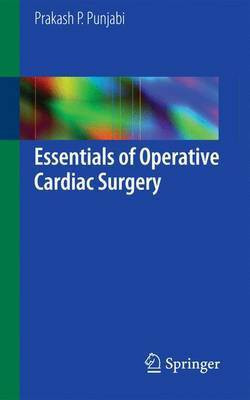 Essentials of Operative Cardiac Surgery(English, Electronic book text, unknown)