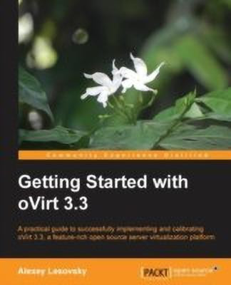 Getting Started with oVirt 3.3(English, Paperback, Lesovsky Alexey)