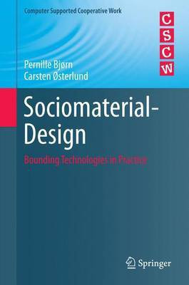 Sociomaterial-Design; Bounding Technologies in Practice(English, Electronic book text, unknown)