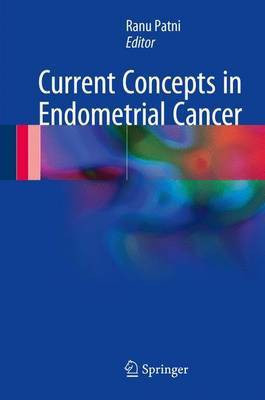 Current Concepts in Endometrial Cancer(English, Hardcover, unknown)