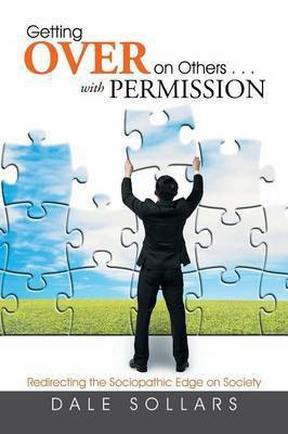 Getting Over on Others . . . with Permission(English, Paperback, Sollars Dale)