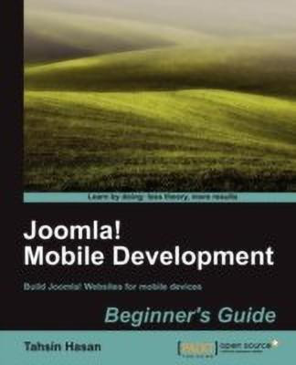 Joomla! Mobile Development Beginner's Guide(English, Paperback, Hasan Tahsin)