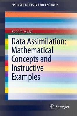 Data Assimilation: Mathematical Concepts and Instructive Examples(English, Paperback, Guzzi Rodolfo)