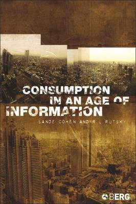 Consumption in an Age of Information(English, Electronic book text, unknown)