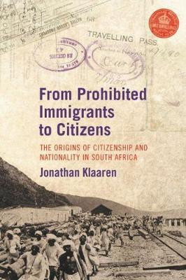 From prohibited immigrants to citizens(English, Paperback, Klaaren J.)
