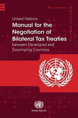 United Nations manual for the negotiation of bilateral tax treaties between developed and developing countries(English, Paperback, United Nations: Department of Economic, Social Affairs)