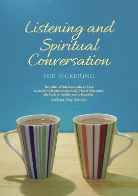 Listening and Spiritual Conversation(English, Paperback, Pickering Sue)