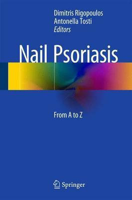Nail Psoriasis; From A to Z(English, Electronic book text, unknown)