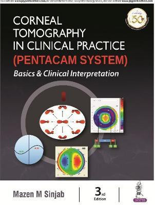 Corneal Tomography in Clinical Practice (Pentacam System)(English, Paperback, Sinjab Mazen M)