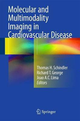 Molecular and Multimodality Imaging in Cardiovascular Disease(English, Hardcover, unknown)