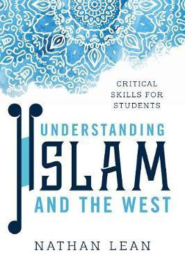 Understanding Islam and the West(English, Hardcover, Lean Nathan)