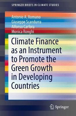 Climate Finance as an Instrument to Promote the Green Growth in Developing Countries(English, Paperback, Scandurra Giuseppe)