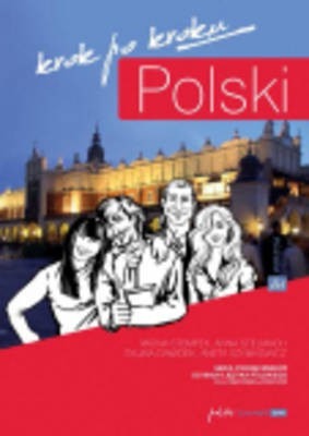 Polski Krok po Kroku 1 - Student Textbook + MP3 audio download + e-coursebook: Level A1(English, Paperback, Stempek Iwona) Polski Krok po Kroku 1 - Student Textbook + MP3 audio download + e-coursebook: Level A1(English, Paperback, Stempek Iwona)
