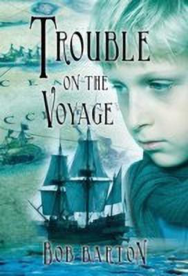Trouble on the Voyage(English, Paperback, Barton Bob)