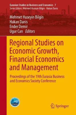 Regional Studies on Economic Growth, Financial Economics and Management(English, Hardcover, unknown)