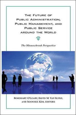 The Future of Public Administration around the World(English, Paperback, unknown)