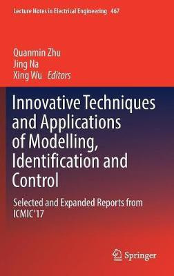 Innovative Techniques and Applications of Modelling, Identification and Control(English, Hardcover, unknown)