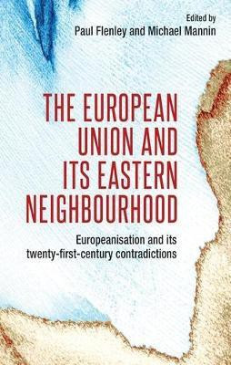 The European Union and its Eastern Neighbourhood(English, Hardcover, unknown)